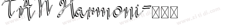 TAN Harmoni字体转换